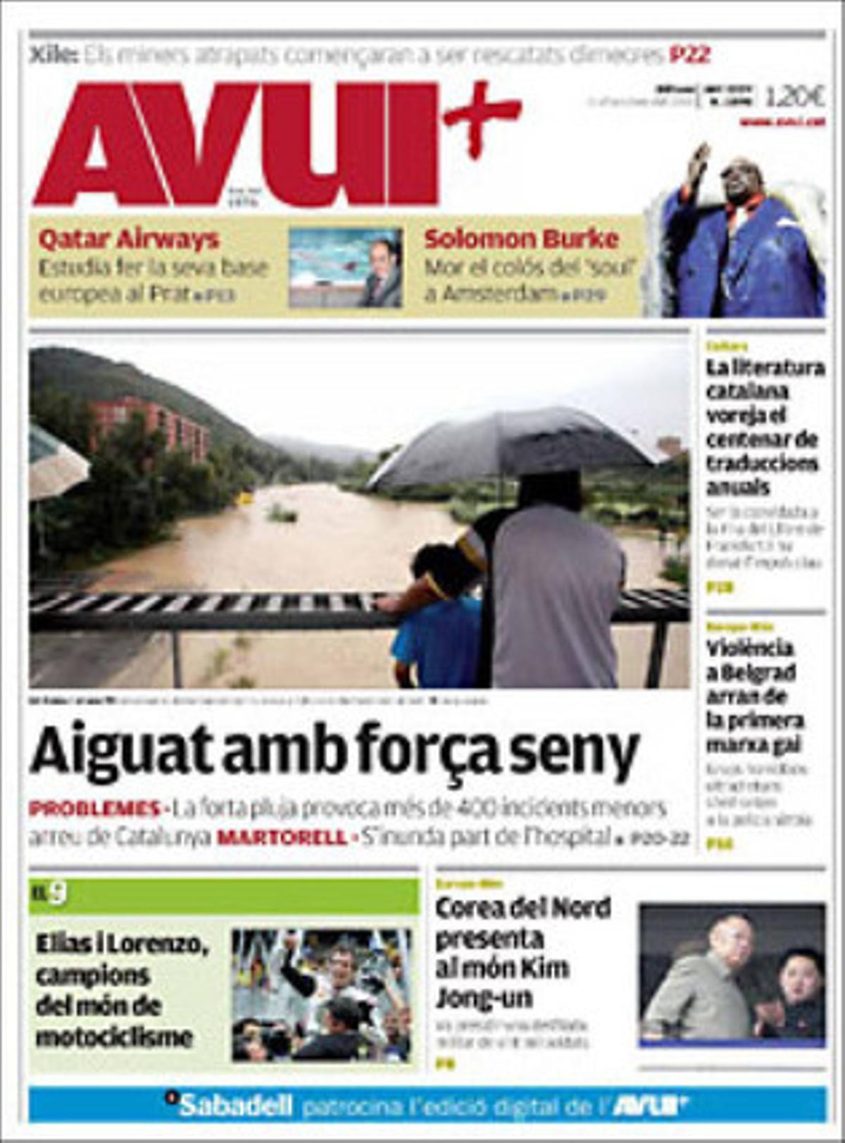 ’Avui’ destaca a dins que Qatar Airways estudia fer del Prat la seva base europea, que les instal·lacions del golf de Sant Vicenç de Montalt fa mesos que estan tancades i que la literatura catalana s’acosta al centenar a traduccions anuals després d’haver estat la convidada a la Fira del Llibre de Frankfurt.