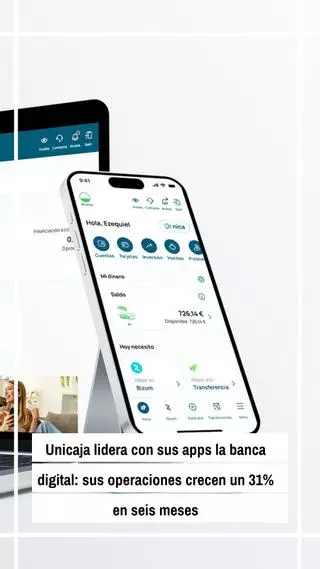 Unicaja lidera con sus apps la banca digital: sus operaciones crecen un 31% en seis meses