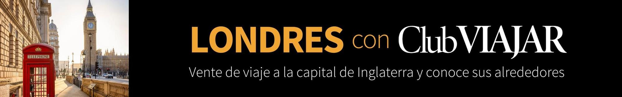 Descubre todas las maravillas de Londres junto a CLub VIAJAR