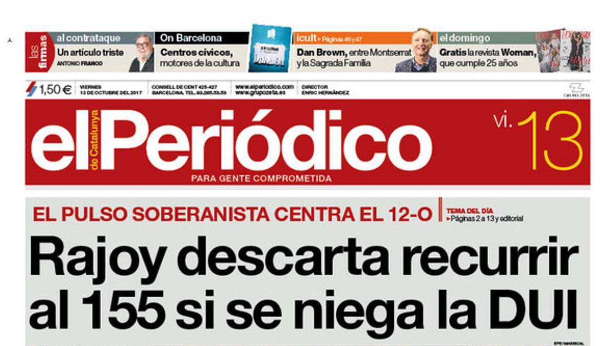 La portada de EL PERIÓDICO del 13 de octubre del 2017.