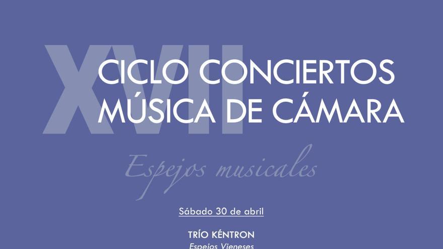 XVII Ciclo de Música de Cámara