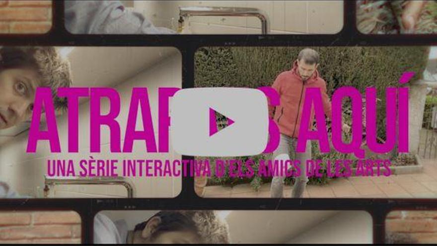 Els Amics de les Arts creen una sèrie interactiva per a Youtube durant el confinament