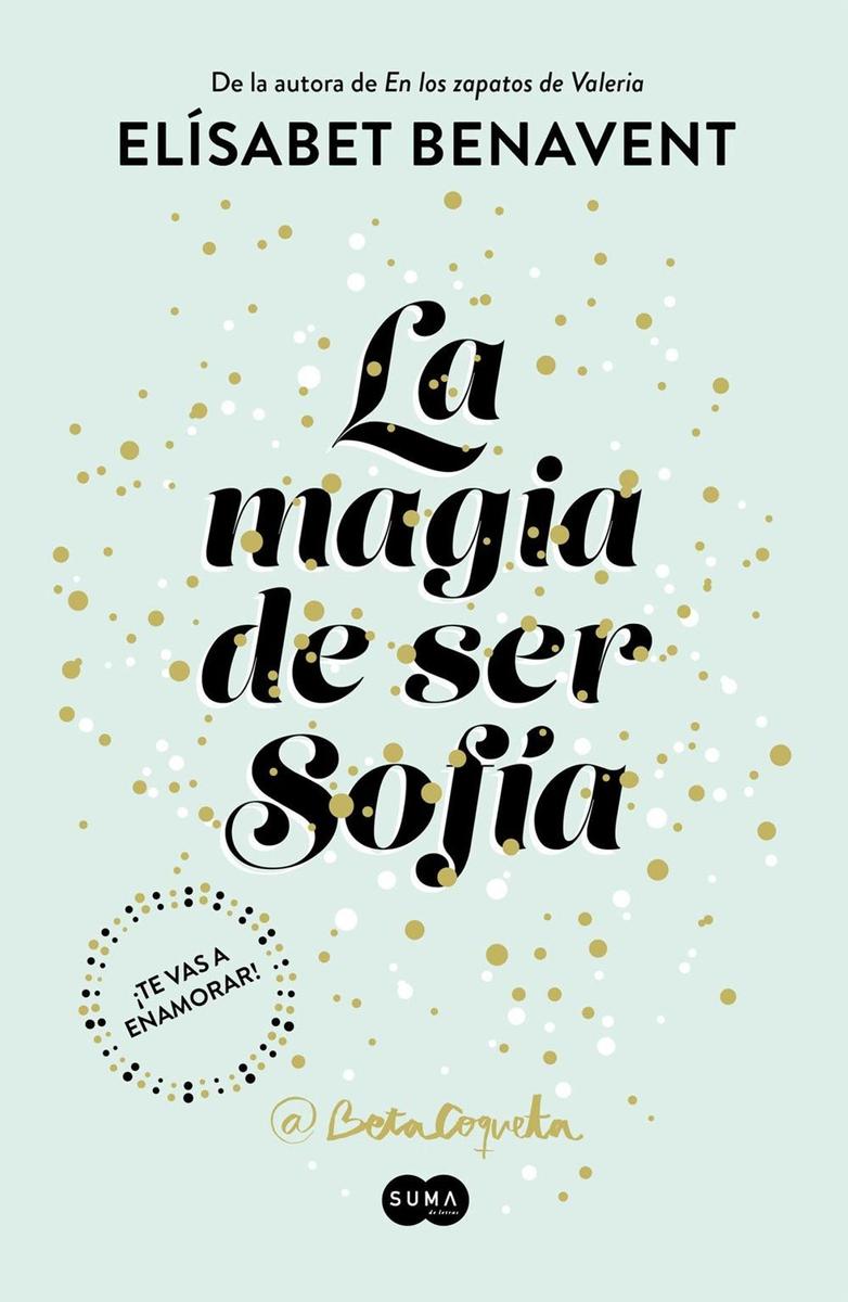 'La magia de ser Sofía', de Elísabet Benavent