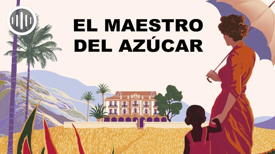 &quot;El maestro del azúcar&quot; de Mayte Uceda