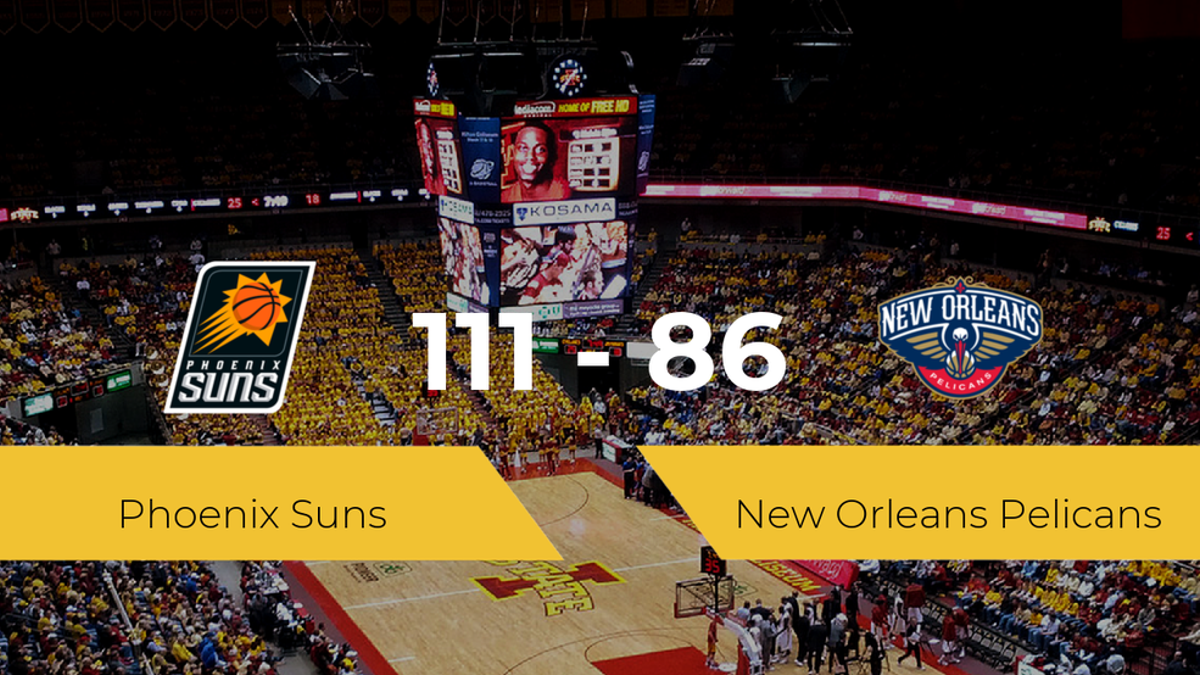 Victoria de Phoenix Suns ante New Orleans Pelicans por 111-86