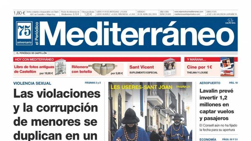 Las violaciones y la corrupción de menores se &quot;duplican en un año en Castellón&quot;, hoy en la portada de El Periódico mediterráneo