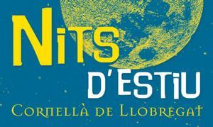 Nits d’Estiu de Cornellà: dates dels concerts i espectacles més destacats