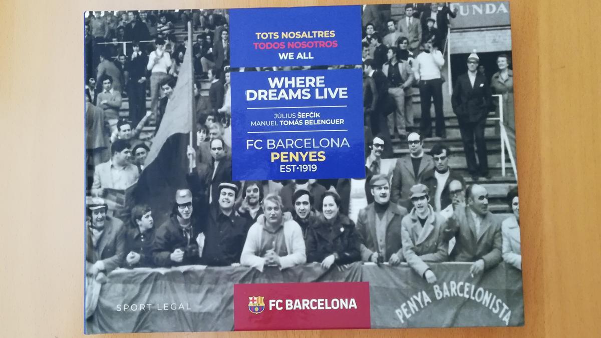 Portada del libro 'FC Barcelona Penyes', de Manuel Tomás y Július Sefcík