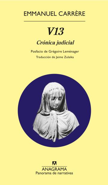 Carrère rebusca, de nuevo, en la condición humana