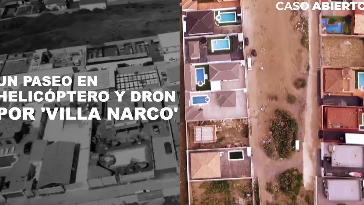 Un paseo en helicóptero y dron por VillaNarco