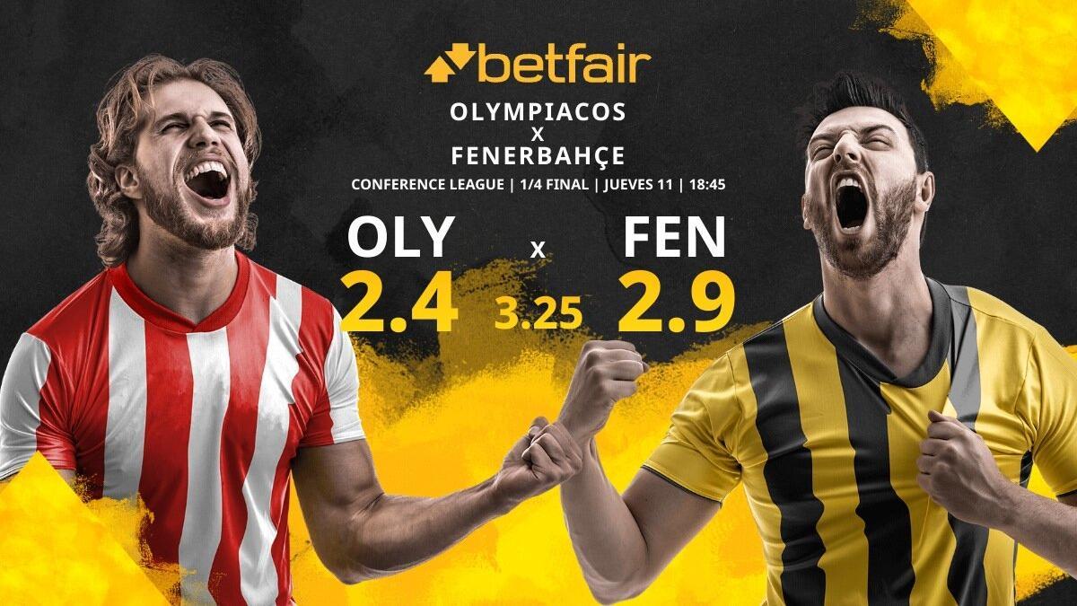 Olympiacos FC vs. Fenerbahçe SK: horario, TV, estadísticas, cuadro y pronósticos