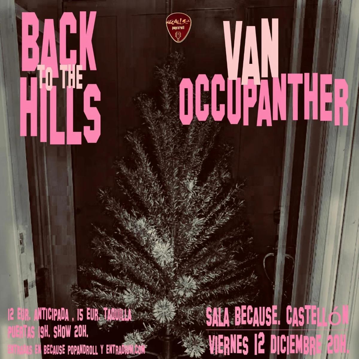 Back To The Hills + Van Occupanther.