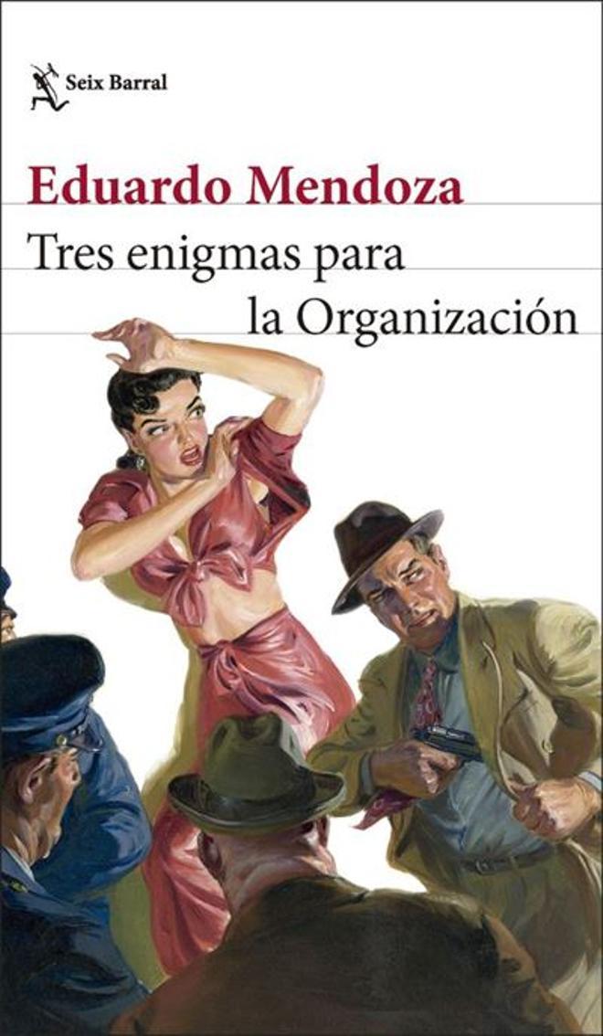 'Tres enigmas para la Organización', de Eduardo Mendoza