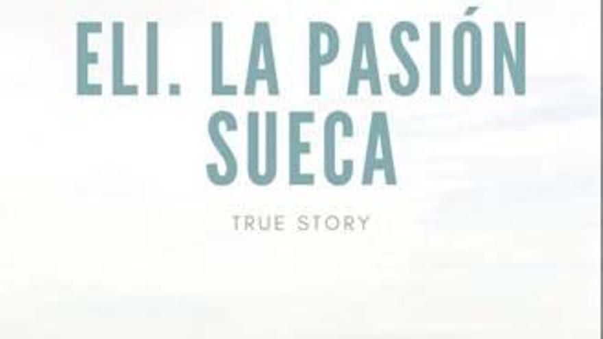 «Eli, la pasión sueca», premiada en Frankfurt