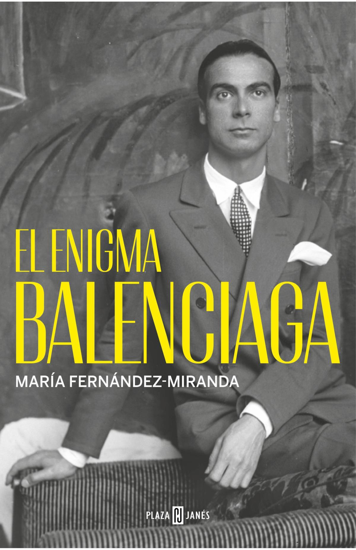 Portada de ‘El enigma Balenciaga’, de María Fernández-Miranda.