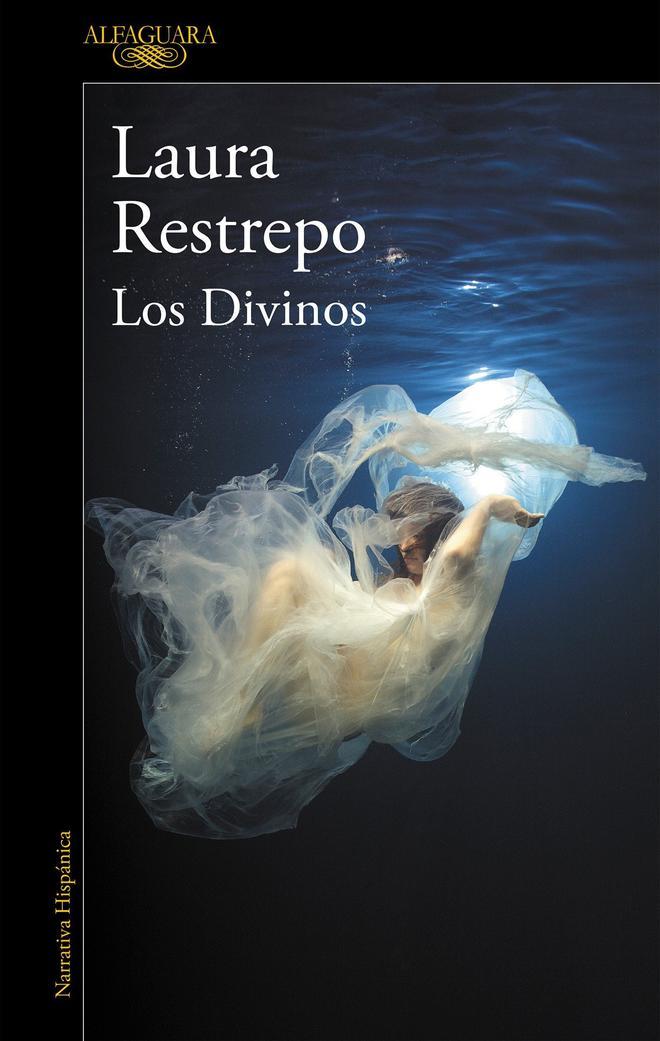 Los Divinos, de Laura Restrepo