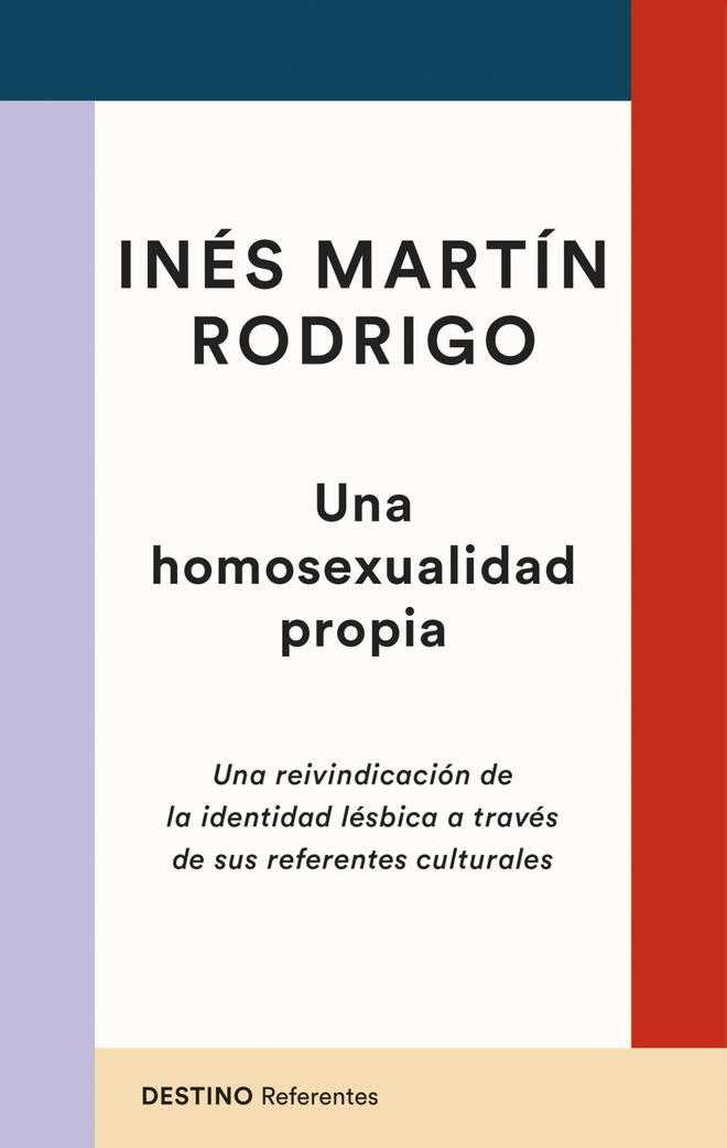 La obra 'Una homosexualidad propia' de Inés Martín Rodrigo