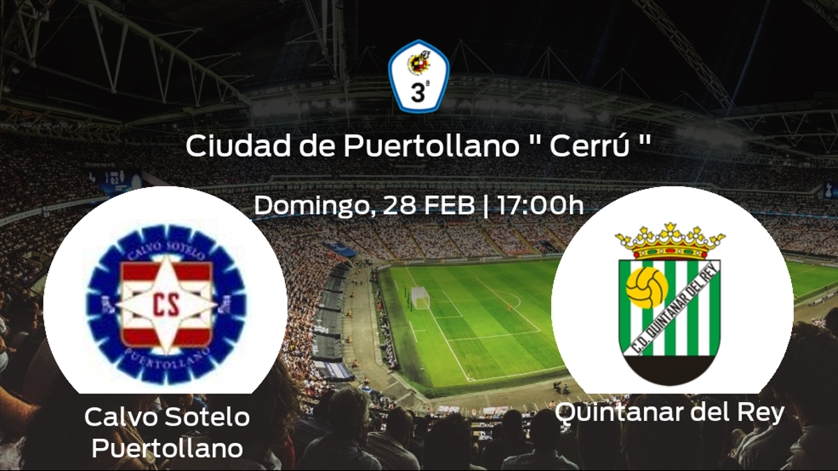 Previa del encuentro: Calvo Sotelo Puertollano - Quintanar del Rey