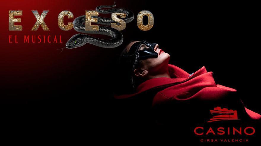 Casino Cirsa Valencia presenta su nuevo y más ambicioso proyecto: &quot;Exceso, el musical&quot;.