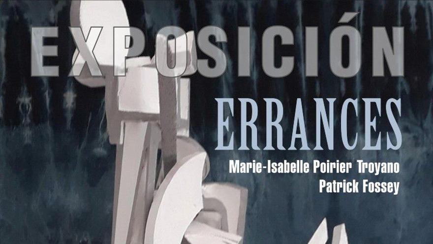 Exposición: Errances