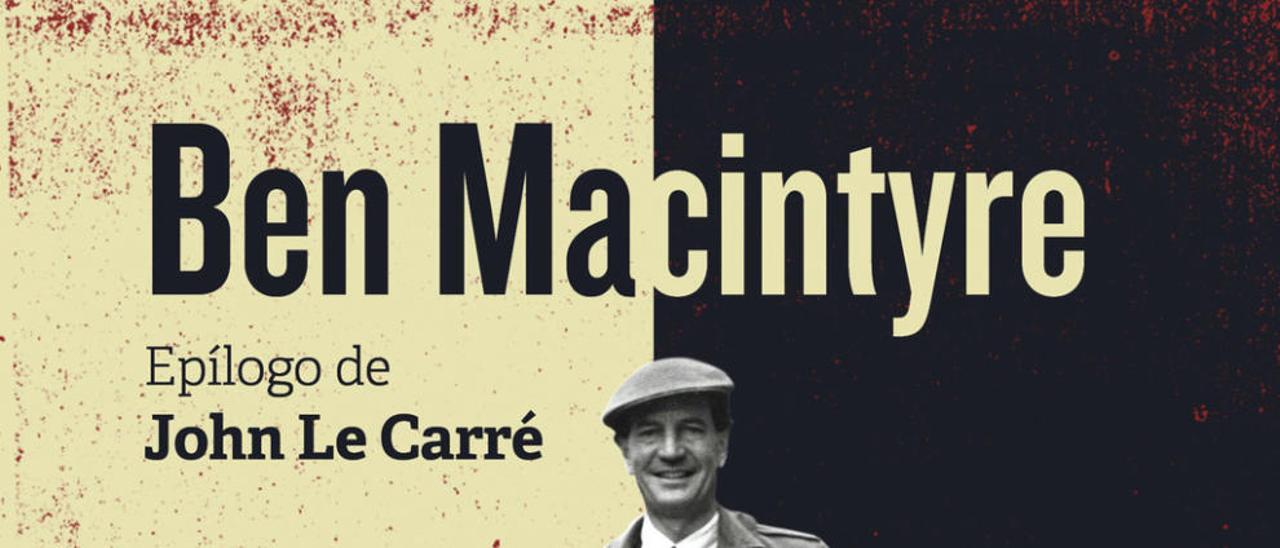 Un espía entre amigos | Ben Macintyre | Crítica | 445 páginas
