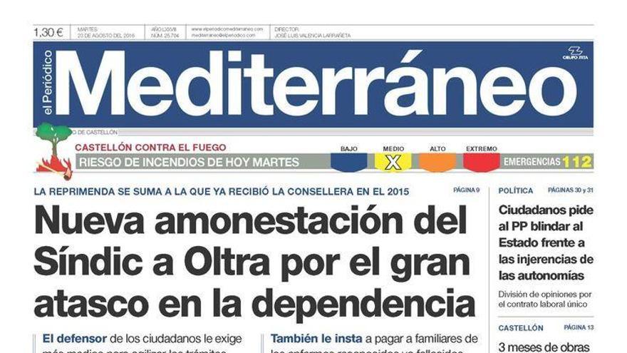 Nueva amonestación del Síndic a Oltra por el gran atasco en la dependencia, en la portada de El Periódico Mediterrárneo