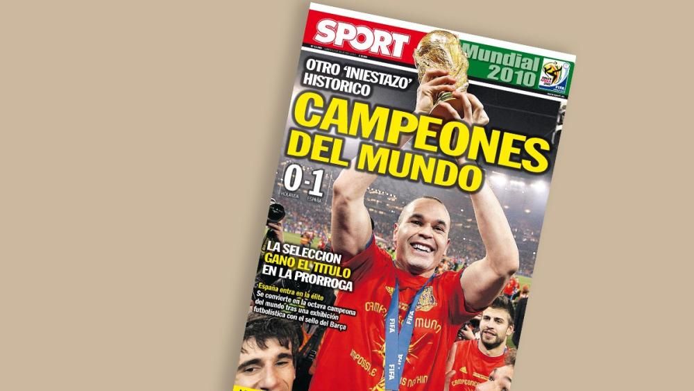 Portadas de los diarios de Prensa Ibérica del título de España en el Mundial 2010