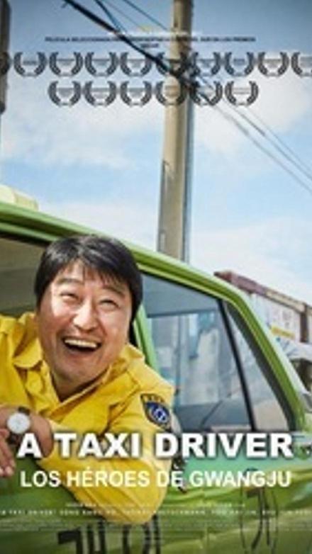 A Taxi Driver. Los héroes de Gwagju