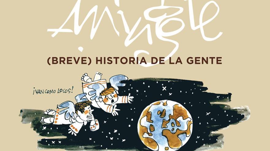 Mingote (Breve historia de la gente)