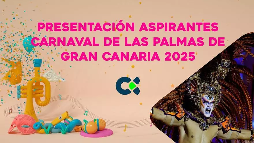Presentación de los aspirantes del Carnaval de Las Palmas de Gran Canaria 2025