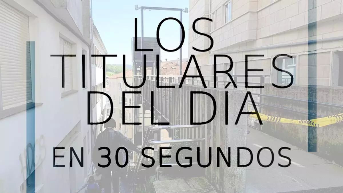 Los titulares del día en 30 segundos, 25 de abril