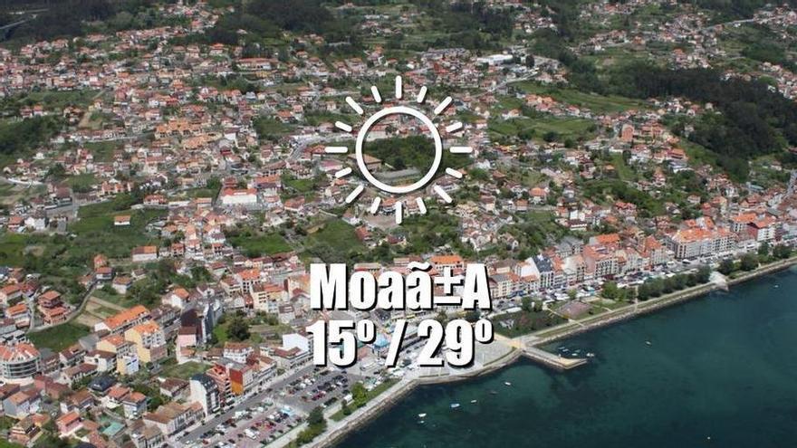 El tiempo en MoaÃ±a: previsión meteorológica para hoy, domingo 26 de julio