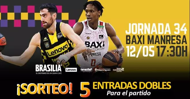 Gana una de las 5 entradas dobles para el partidazo Lenovo Tenerife vs. Baxi Manresa