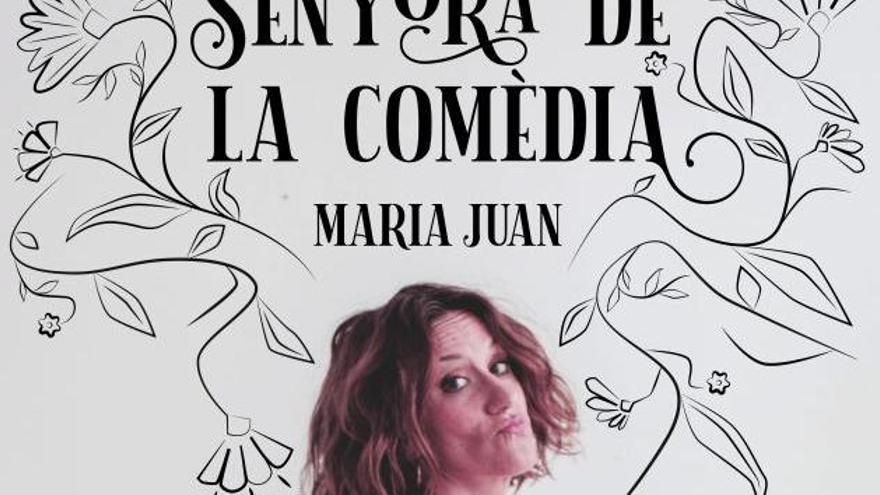 Cartel del espectáculo de Maria Juan que llega a Xàtiva.