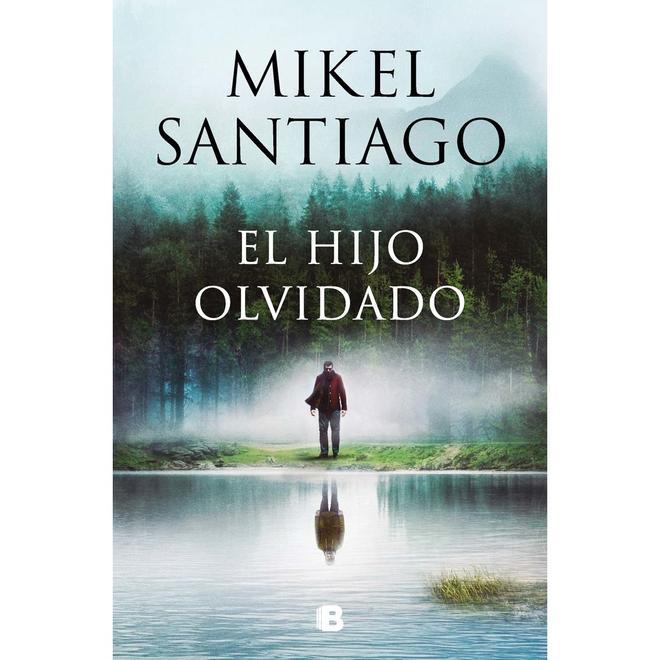 El hijo olvidado, de Mikel Santiago