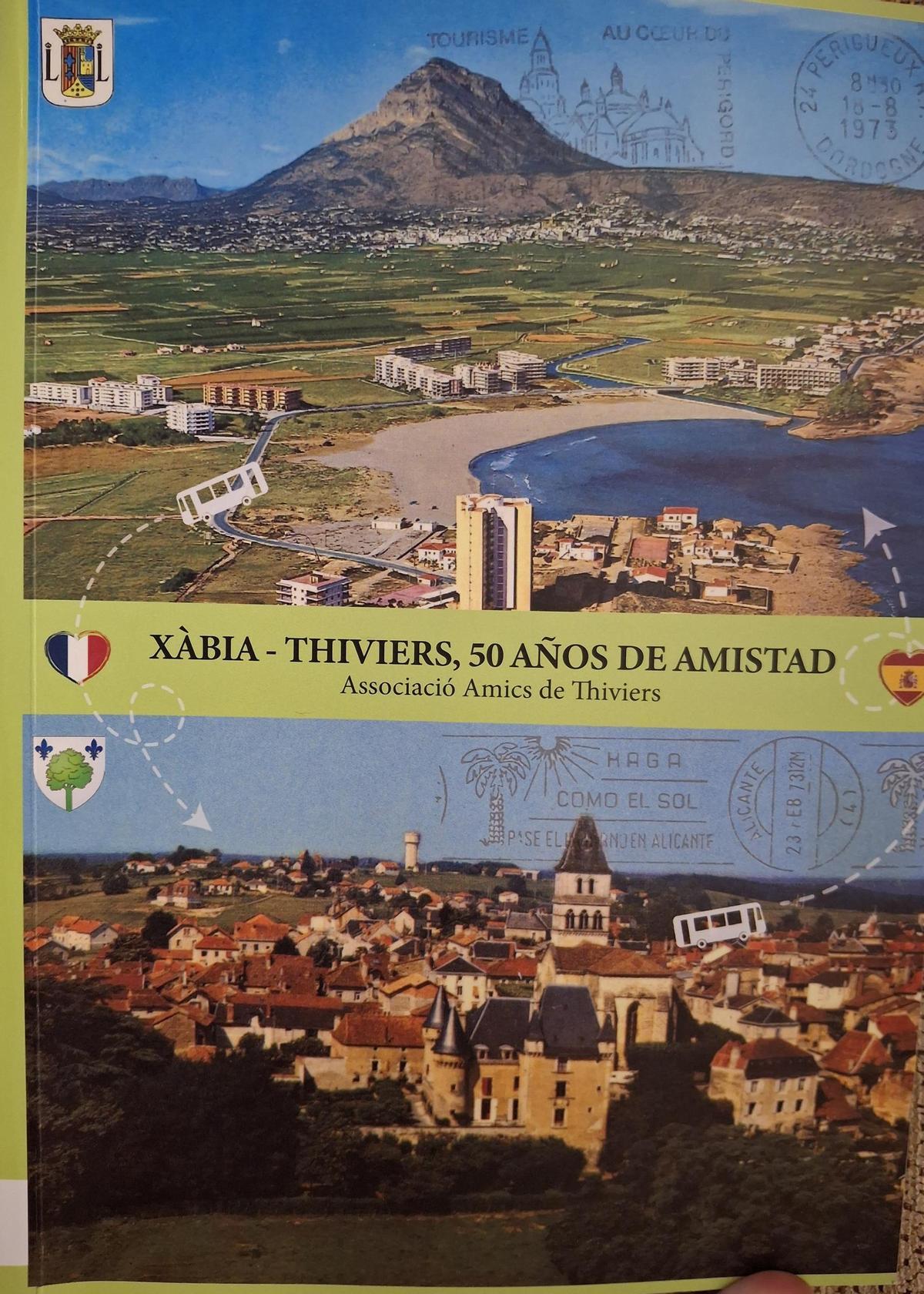 La portada del libro reproduce dos postales (postales que se enviaron) de Xàbia y Thiviers en los años 70