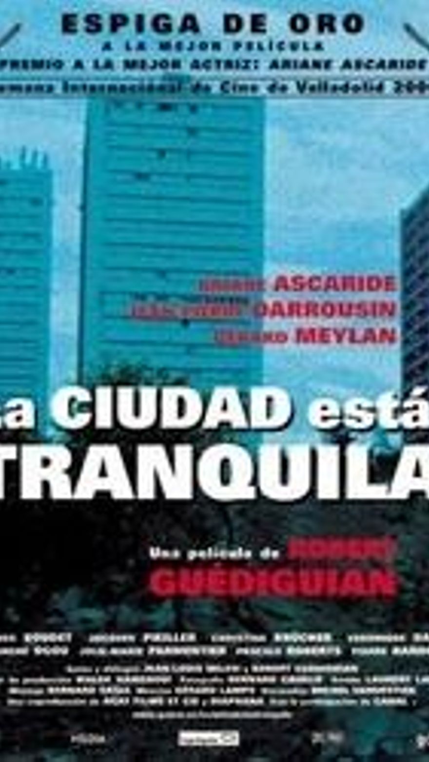 La ciudad está tranquila