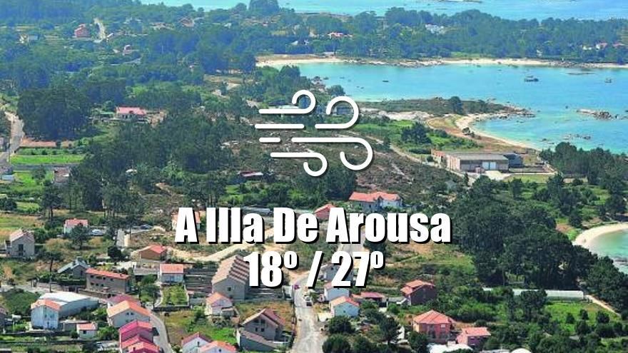 El tiempo en A Illa de Arousa: previsión meteorológica para hoy, viernes 1 de agosto