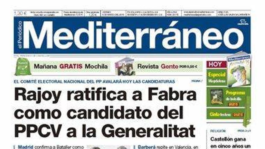Rajoy ratifica a Fabra como candidato del PPCV a la Generalitat, hoy en la portada de Mediterráneo