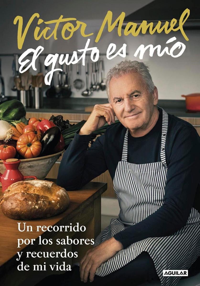 Libro de recetas de Víctor Manuel, 'El gusto es mío'