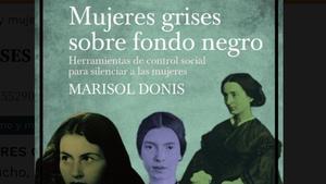 Cubierta del libro Mujeres grises sobre fondo negro de Marisol Donis