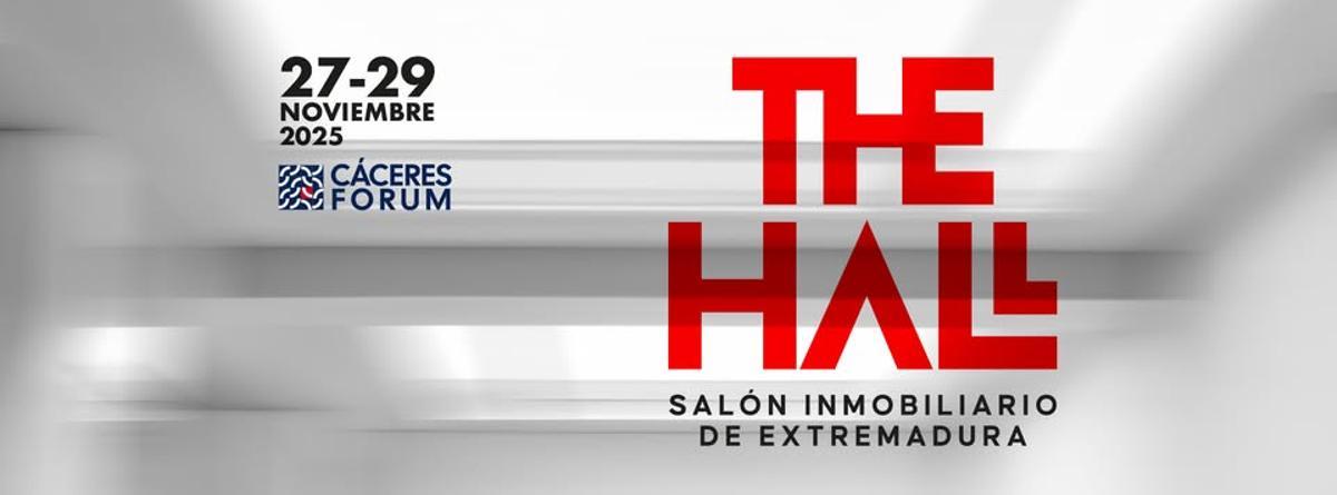 The Hall, Salón Inmobiliario de Extremadura.