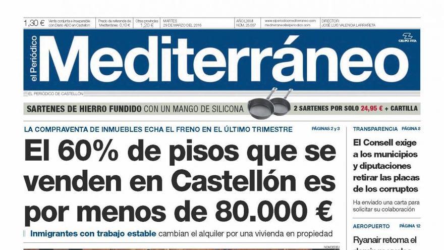 El 60% de los pisos que se venden en Castellón es por menos de 80.000 euros, en la portada de Mediterráneo