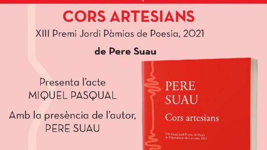 Presentació del llibre de Pere Suau: Cors artesians