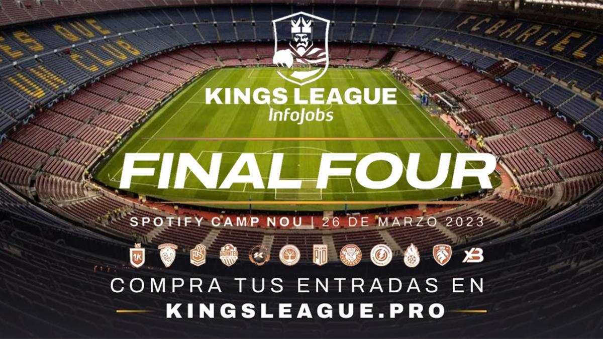 The Final Four of the Kings League InfoJobs, at the Spotify Camp Nou