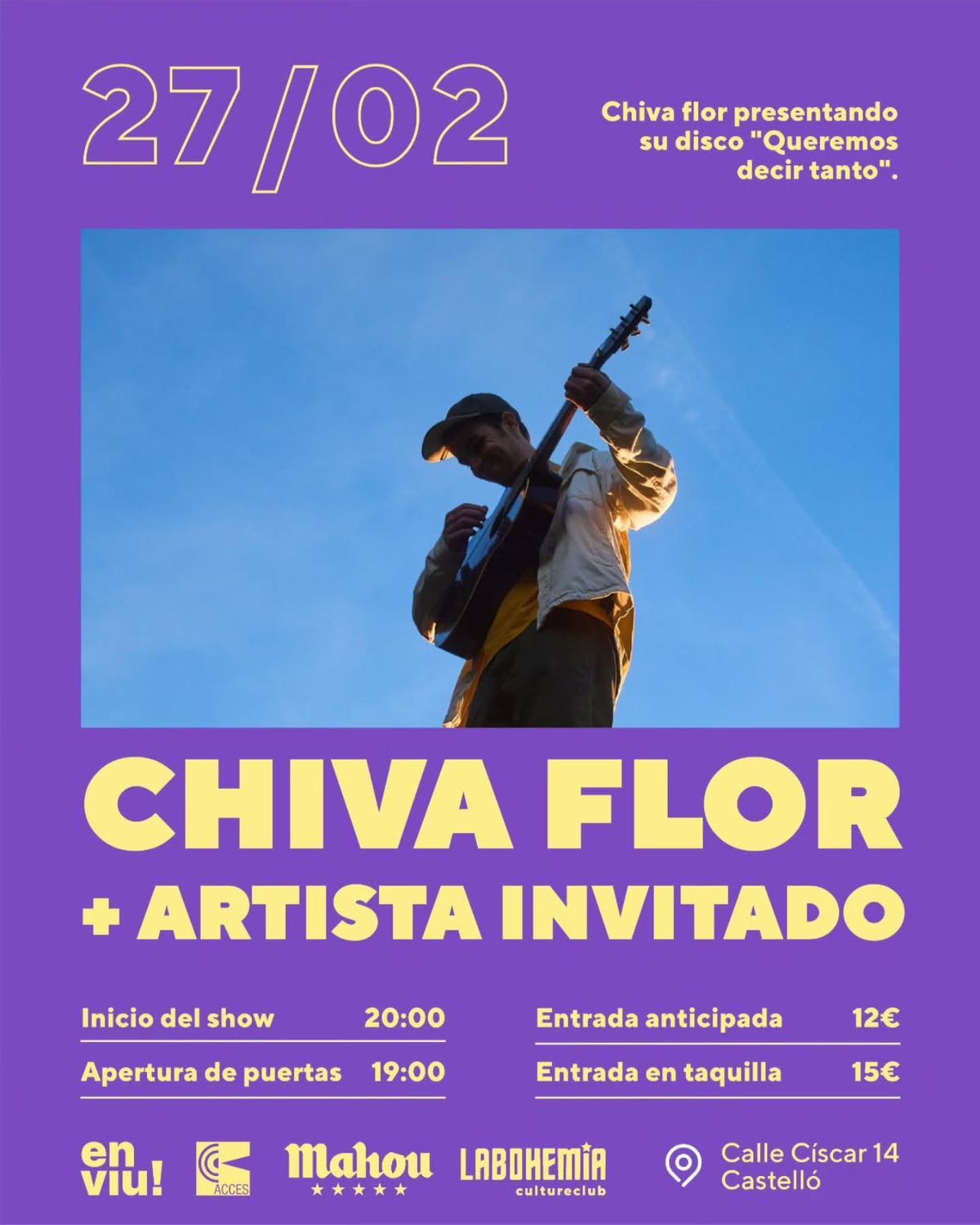 Chiva Flor + artista invitado.