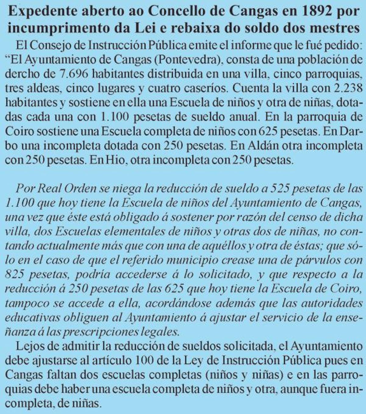 Nota sobre o expedente aberto ao Concello de cangas en 1892 polo incumprimento da lei e por querer rebaixar o soldo aos mestres.