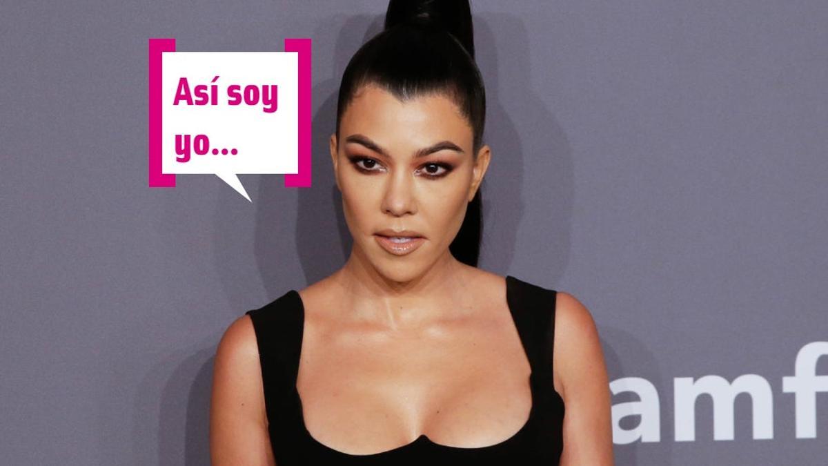 Kourtney Kardashian: &quot;Así soy yo&quot;