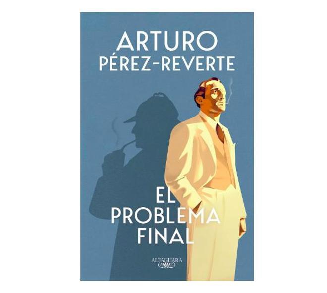 El problema final de Arturo Pérez-Reverte