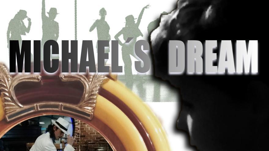MichaelS Dream, soñando con Michael